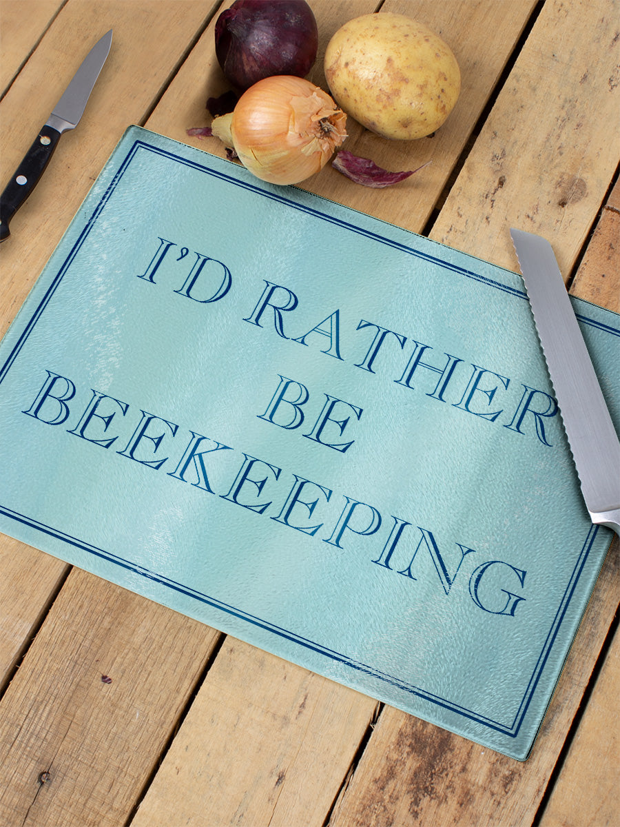 Large Chopping Board - I'd Rather be Beekeeping