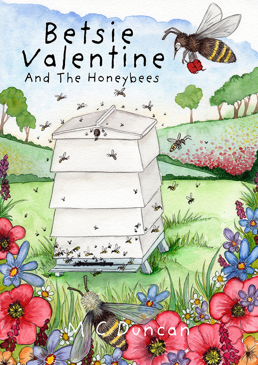 Betsie Valentine & The Honeybees Children's Book