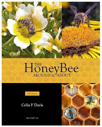 The Honey Bee - Around & About 3rd Edition