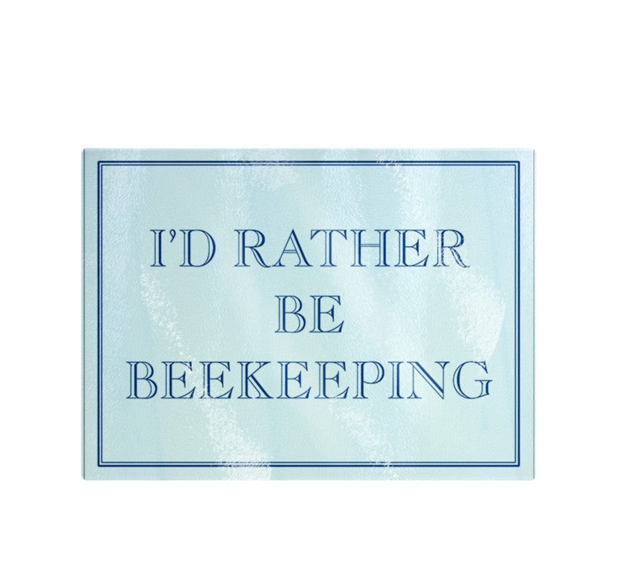 Small Chopping Board - I'd Rather be Beekeeping